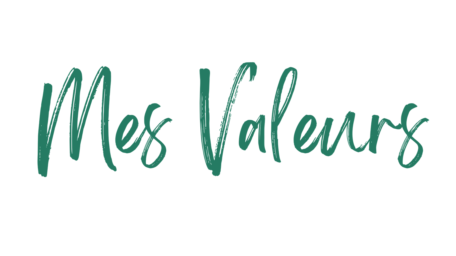 Mes Valeurs